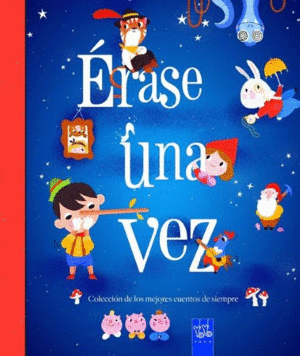 ERASE UNA VEZ