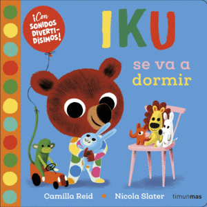 IKU SE VA A DORMIR. LIBRO CON SONIDOS