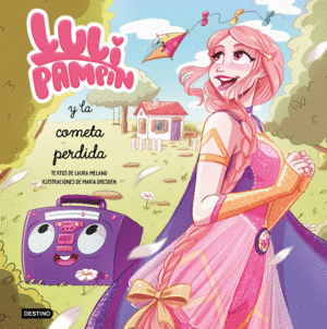 LULI PAMPÍN 2. LULI PAMPÍN Y LA COMETA PERDIDA