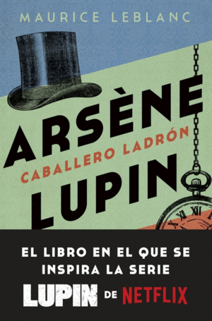 ARSÈNE LUPIN. CABALLERO LADRÓN