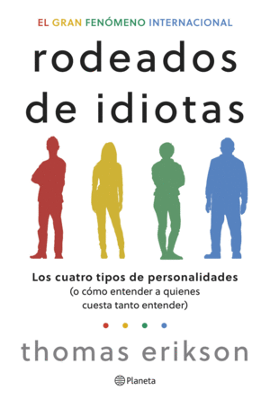 RODEADOS DE IDIOTAS