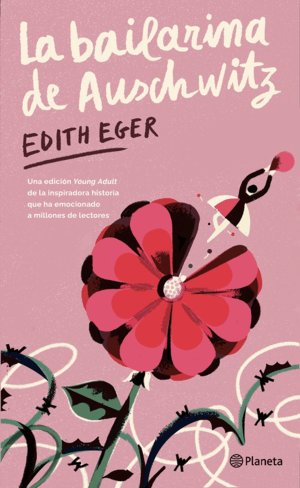 LA BAILARINA DE AUSCHWITZ (EDICION YOUNG ADULT)