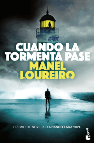 CUANDO LA TORMENTA PASE (PREMIO FERNANDO LARA 2024)