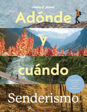 ADONDE Y CUANDO - SENDERISMO
