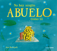 NO HAY NINGUN ABUELO COMO TU
