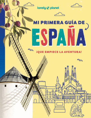 MI PRIMERA GUIA DE ESPAÑA