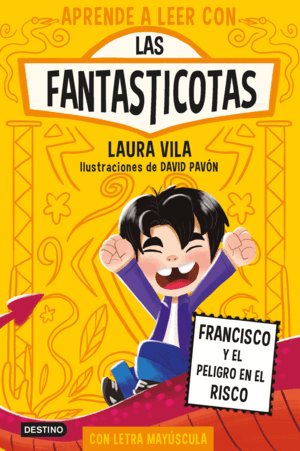 APRENDE A LEER CON LAS FANTASTICOTAS 14. FRANCISCO Y EL PELIGRO EN EL RISCO