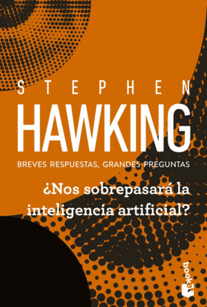 NOS SOBREPASARA LA INTELIGENCIA ARTIFICIAL?