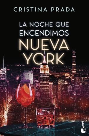 LA NOCHE QUE ENCENDIMOS NUEVA YORK