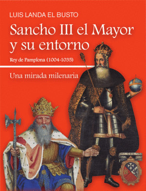 SANCHO III EL MAYOR Y SU ENTORNO