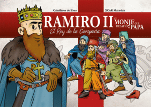 RAMIRO II: EL REY DE LA CAMPANA