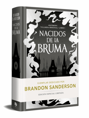 NACIDOS DE LA BRUMA (ED. LIMITADA FIRMADA) (TRILOGIA ORIGINAL MISTBORN 1)