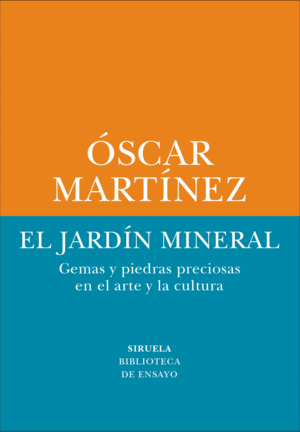 JARDÍN MINERAL, EL