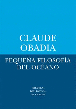 PEQUEÑA FILOSOFÍA DEL OCÉANO
