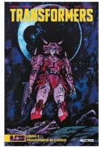 TRANSFORMERS 02. TRANSPORTE AL OLVIDO