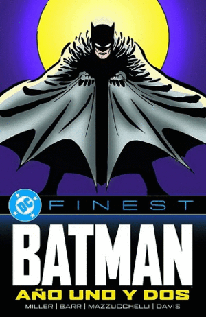 BATMAN: AÑO UNO Y DOS