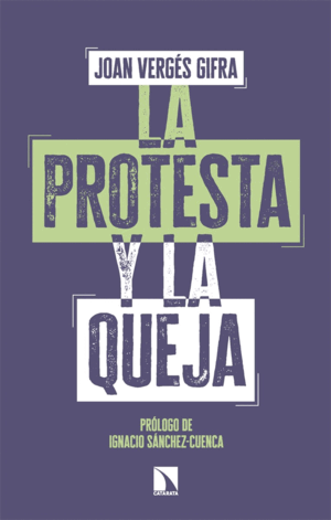 LA PROTESTA Y LA QUEJA