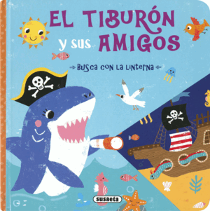TIBURON Y SUS AMIGOS, EL