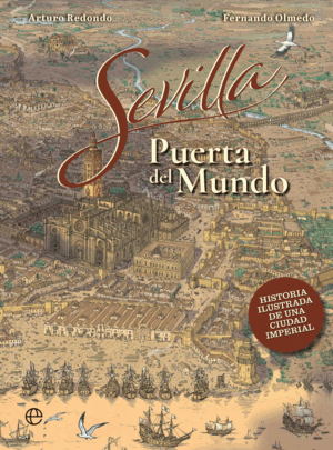 SEVILLA, PUERTO DEL MUNDO