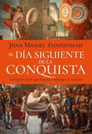 AL DIA SIGUIENTE DE LA CONQUISTA