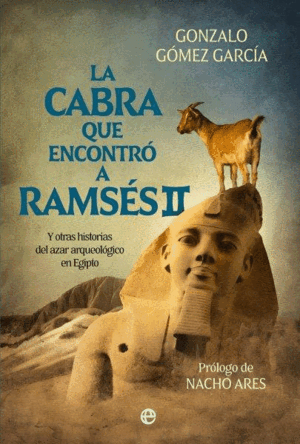 CABRA QUE ENCONTRO A RAMSES, LA