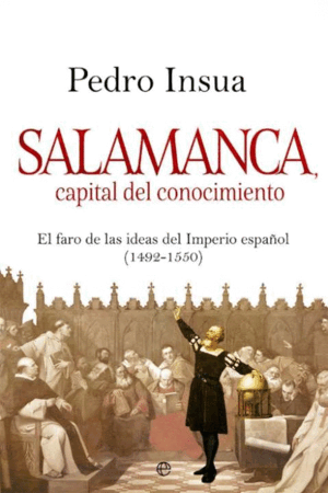 SALAMANCA, CAPITAL DE CONOCIMIENTO
