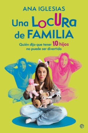 UNA LOCURA DE FAMILIA