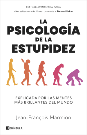 PSICOLOGIA DE LA ESTUPIDEZ, LA
