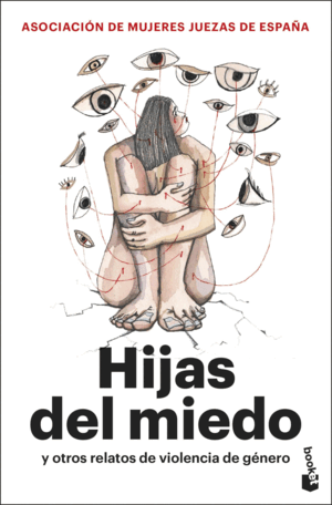 HIJAS DEL MIEDO