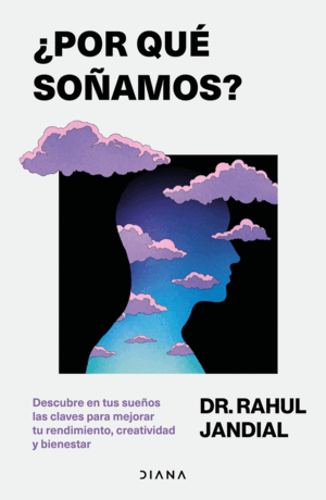 ¿POR QUÉ SOÑAMOS