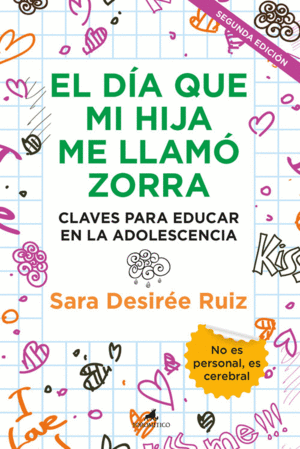 EL DÍA QUE MI HIJA ME LLAMÓ ZORRA