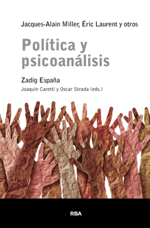 POLÍTICA Y PSICOANÁLISIS.