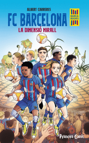 F.C BARCELONA. LA DIMENSIÓ MIRALL