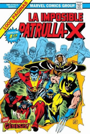 LA IMPOSIBLE PATRULLA X, 1 SEGUNDA GENESIS (MARVEL OMNIBUS ) 2º EDICION