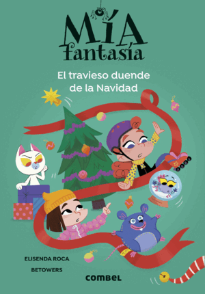 MIA FANTASIA: EL TRAVIESO DUENDE DE LA NAVIDAD