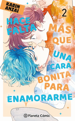 HACE FALTA MAS QUE UNA CARA BONITA PARA ENAMORARME Nº 02