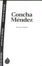 POEMAS ELEGIDOS DE CONCHA MNDEZ