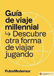 GU¡A DE VIAJE MILLENNIAL