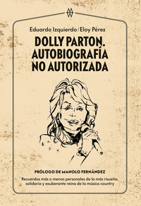 DOLLY PARTON AUTOBIOGRAFIA NO AUTORIZADA