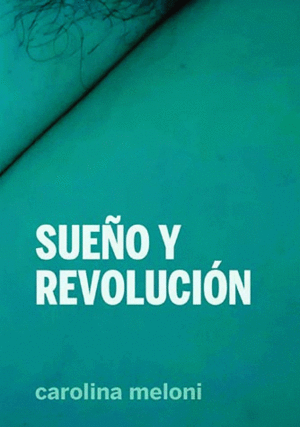 SUEÑO Y REVOLUCIÓN