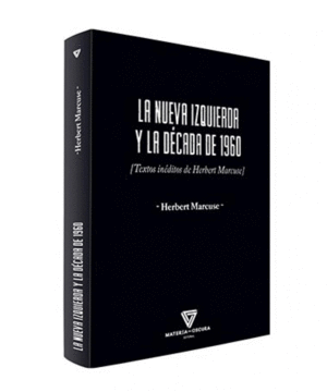 LA NUEVA IZQUIERDA Y LA DÉCADA DE 1960