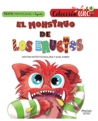 EL MONSTRUO DE LOS ERUCTOS