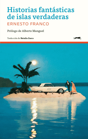 HISTORIAS FANTASTICAS DE ISLAS VERDADERAS