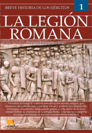 BREVE HISTORIA EJERCITOS LEGION ROMANA