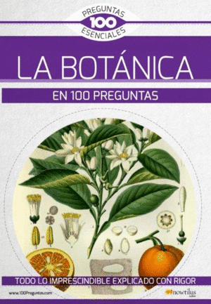 LA BOTANICA EN 100 PREGUNTAS