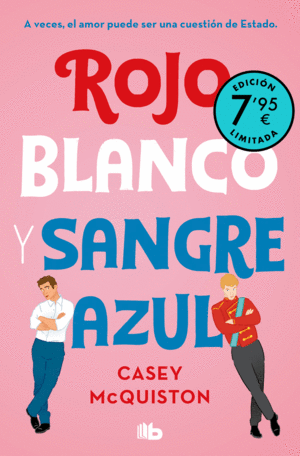 ROJO, BLANCO Y SANGRE AZUL (EDICIÓN LIMITADA A PRECIO ESPECIAL)