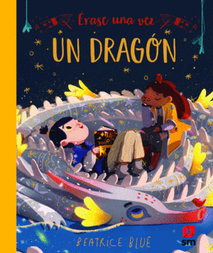 ERASE UNA VEZ UN DRAGÓN