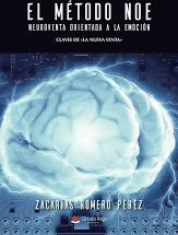 EL MÉTODO NOE. NEUROVENTA ORIENTADA A LA EMOCIÓN