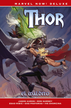 THOR DE JASON AARON 2. EL MALDITO (MARVEL NOW! DELUXE)