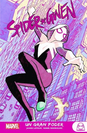 MARVEL YOUNG ADULTS. SPIDER-GWEN 01 UN GRAN PODER